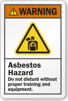 Asbestos Hazard Don’t Disturb Without Training Warning Label