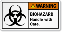 Biohazard Handle With Care ANSI Warning Label