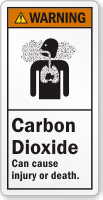 Carbon Dioxide Can Cause Injury Or Death Label