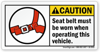 Caution, Seat Belt Must Be Worn Label