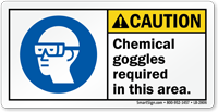 Chemical Goggles Required In This Area Caution Label