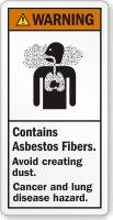 Contains Asbestos Fibers, Avoid Creating Dust Warning Label