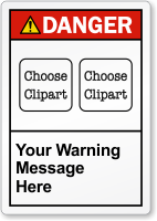 Custom ANSI Danger Label, Choose 2 Cliparts