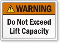 Do Not Exceed Lift Capacity ANSI Warning Label