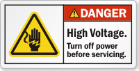 High Voltage Turn Off Power Before Servicing Label