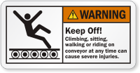 Keep Off Climbing, Sitting On Conveyor Warning Label