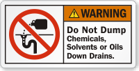 Do Not Dump Chemicals Down Drain Warning Label