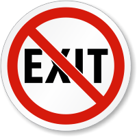 No Exit ISO Prohibition Safety Symbol Label