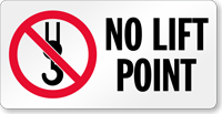 No Lift Point Arrow Safety Label