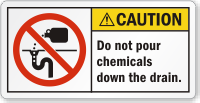 Do Not Pour Chemicals Down The Drain Label