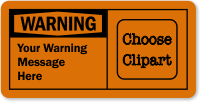 Personalized Add Your Wording Clipart Warning OSHA Label