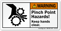 Pinch Point Hazards Keep Hands Clear Label
