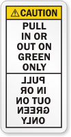 Pull In Or Out On Green Mirror Label