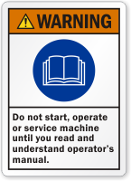 Read And Understand Operators Manual ANSI Warning Label