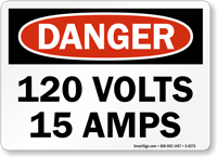 120 Volts 15 Amps Danger Sign