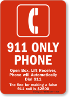 911 Only Phone Sign  Automatically Dials