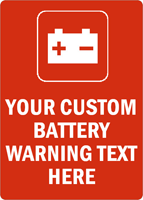 Custom Battery Warning Sign
