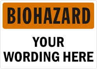 Custom Biohazard Sign