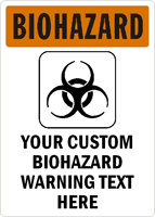 CUSTOM BIOHAZARD WARNING Sign