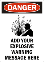DANGER:ADD YOUR EXPLOSIVE WARNING MESSAGE HERE