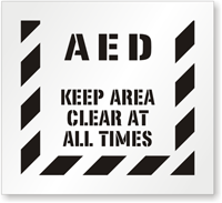 AED Keep Area Clear At All Times Stencil