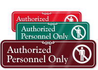 Authorized Personnel Only