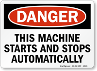 Danger Machine Starts Stops Automatically Sign