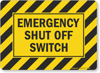 Emergency Shut Off Switch Sign