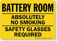 Battery Room Smoking Safety Glasses Sign