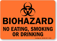 Biohazard Eating Smoking Drinking Sign