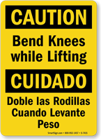 Bilingual OSHA Caution Bend Knees While Lifting Sign