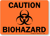 Caution Biohazard Sign