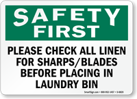 Check All Linen For Sharps Safety First Sign