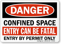 Confined Space Entry Can Be Fatal Sign
