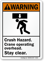 Crane Operating Overhead Crush Hazard Sign