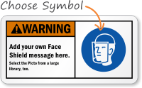 Add your own Face Shield message Sign