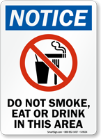 Do Not Smoke Eat Or Drink Sign