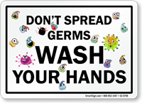 Don't Spread Germs Wash Your Hands Sign