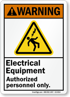 Electrical Equipment Authorized Personnel Only Warning Sign