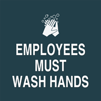 Employees Must Wash Hands Sign