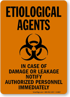 Etiological Agents If Damage Notify Authorized Personnel Sign