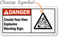 Danger ANSI Create Your Explosive Warning Sign