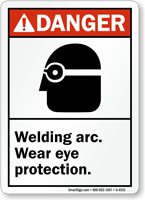 Danger (ANSI) Welding Wear Eye Protection 