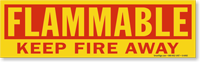 : Flammable Keep Fire Away