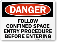 Danger Confined Space Entry Procedure Sign