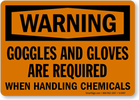 Warning Goggles and Gloves Required Sign
