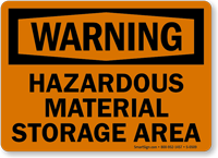 Warning Hazardous Material Storage Area Sign