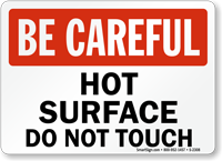 Be Careful Hot Surface Sign
