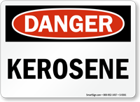 Kerosene OSHA Danger Sign