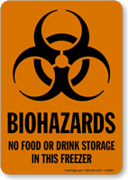No Food Storage In This Freezer Biohazards Sign